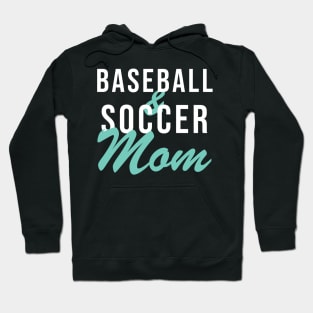 Baseball and Soccer Mom Baseball Mom Hoodie